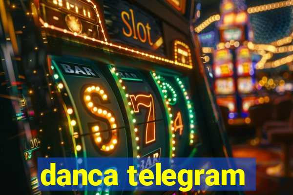 danca telegram